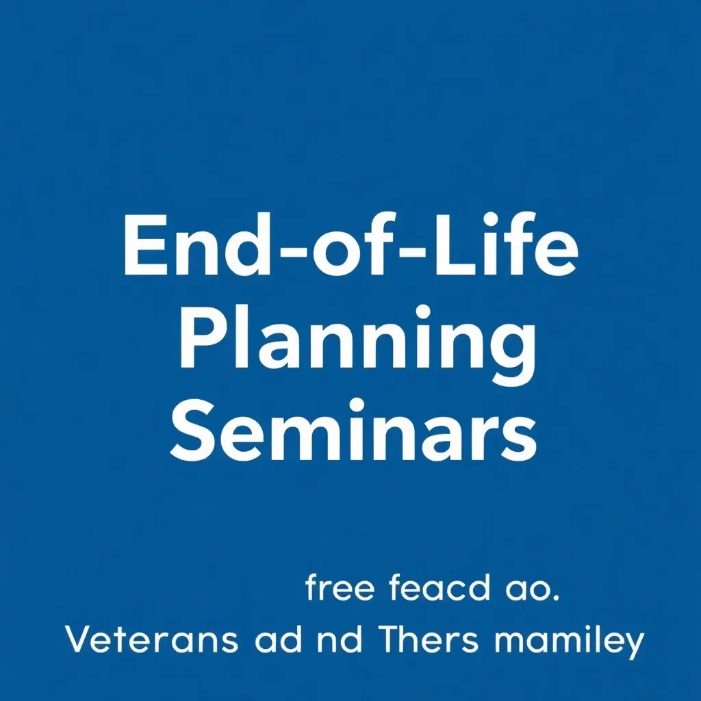 Beaufort County Offers Critical End of Life Planning Seminars for Veterans and Their Families